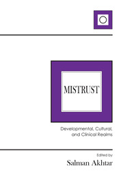 Mistrust: Developmental, Cultural, and Clinical Realms book cover