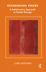 Exchanging Voices: A Collaborative Approach to Family Therapy book cover