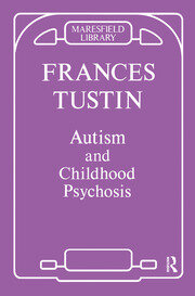 Autism and Childhood Psychosis book cover