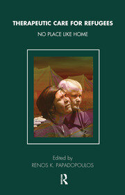 Therapeutic Care for Refugees: No Place Like Home book cover