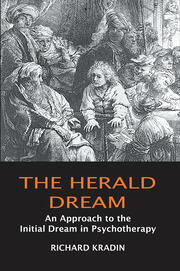 The Herald Dream: An Approach to the Initial Dream in Psychotherapy book cover