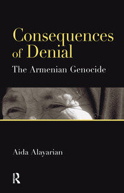 Consequences of Denial: The Armenian Genocide book cover