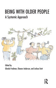 Being with Older People: A Systemic Approach book cover