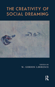 The Creativity of Social Dreaming book cover