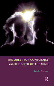 The Quest for Conscience and the Birth of the Mind book cover