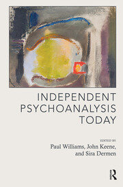 Independent Psychoanalysis Today book cover