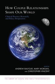 How Couple Relationships Shape our World: Clinical Practice, Research, and Policy Perspectives book cover