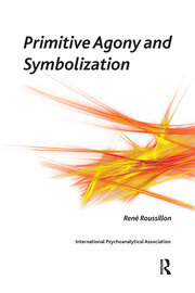 Primitive Agony and Symbolization book cover
