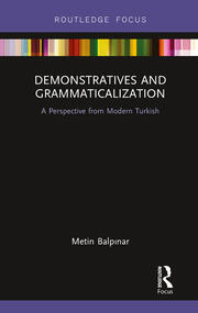 Demonstratives and Grammaticalization: A Perspective from Modern Turkish book cover