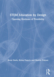 STEM Education by Design: Opening Horizons of Possibility book cover