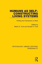 Humans as Self-Constructing Living Systems: Putting the Framework to Work book cover