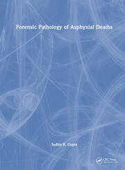 Forensic Pathology of Asphyxial Deaths book cover