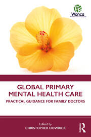 Global Primary Mental Health Care: Practical Guidance for Family Doctors book cover