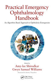 Practical Emergency Ophthalmology Handbook: An Algorithm Based Approach to Ophthalmic Emergencies book cover