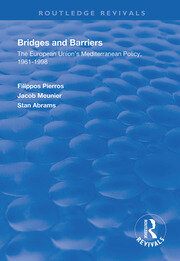 Bridges and Barriers: The European Union's Mediterranean Policy, 1961-1998 book cover