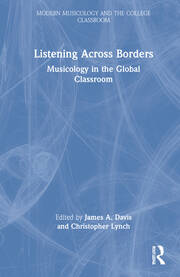 Listening Across Borders: Musicology in the Global Classroom book cover