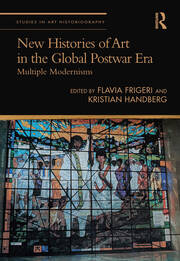 New Histories of Art in the Global Postwar Era: Multiple Modernisms book cover