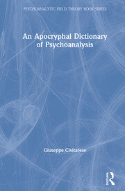 An Apocryphal Dictionary of Psychoanalysis book cover