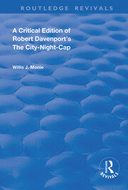 A Critical Edition of Robert Davenport's The City Night-Cap book cover
