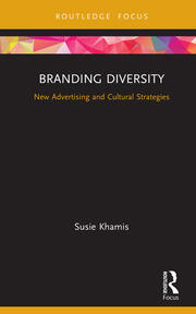 Branding Diversity: New Advertising and Cultural Strategies book cover