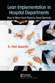 Lean Implementation in Hospital Departments: How to Move from Good to Great Services book cover