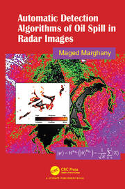 Automatic Detection Algorithms of Oil Spill in Radar Images book cover