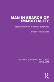 Man in Search of Immortality: Testimonials from the Hindu Scriptures book cover