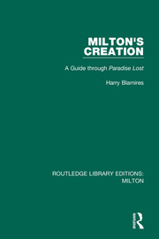 Milton's Creation: A Guide through Paradise Lost book cover