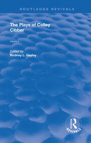 The Plays of Colley Cibber: Volume II book cover