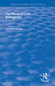 The Works of Lord Bolingbroke: Volume 1 book cover