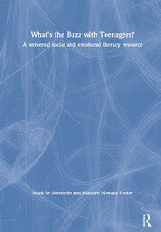 What’s the Buzz with Teenagers?: A universal social and emotional literacy resource book cover