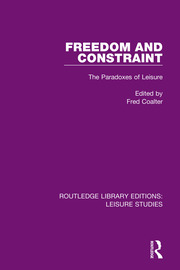 Freedom and Constraint: The Paradoxes of Leisure book cover