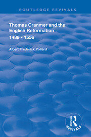 Thomas Cranmer and the English Reformation 1489-1556 book cover