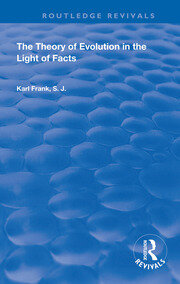 The Theory of Evolution in the Light of Facts book cover