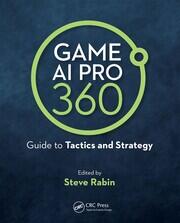Game AI Pro 360: Guide to Tactics and Strategy book cover