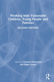 Working with Vulnerable Children, Young People and Families book cover