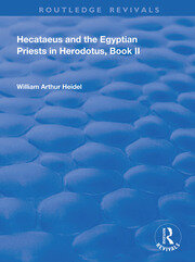 Hecataeus and the Egyptian Priests in Herodotus, Book 2: American Academy of Arts and Sciences, Memoirs, V18, Part 2 book cover