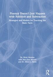 Fluency Doesn't Just Happen with Addition and Subtraction: Strategies and Models for Teaching the Basic Facts book cover