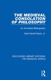 The Medieval Consolation of Philosophy: An Annotated Bibliography book cover