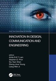 Innovation in Design, Communication and Engineering: Proceedings of the 8th Asian Conference on Innovation, Communication and Engineering (ACICE 2019), October 25-30, 2019, Zhengzhou, P.R. China book cover