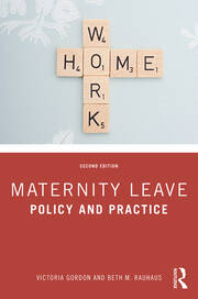 Maternity Leave: Policy and Practice book cover
