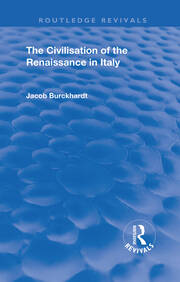 The Civilisation of the Period of the Renaissance in Italy book cover