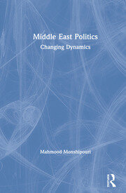 Middle East Politics: Changing Dynamics book cover