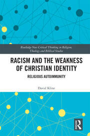 Racism and the Weakness of Christian Identity: Religious Autoimmunity book cover