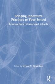 Bringing Innovative Practices to Your School: Lessons from International Schools book cover
