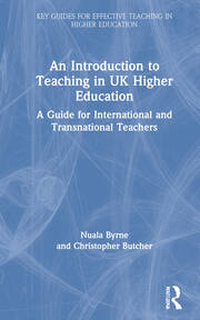 An Introduction to Teaching in UK Higher Education: A Guide for International and Transnational Teachers book cover