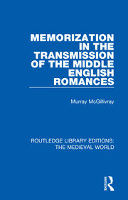 Memorization in the Transmission of the Middle English Romances book cover