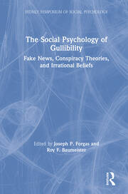The Social Psychology of Gullibility: Conspiracy Theories, Fake News and Irrational Beliefs book cover