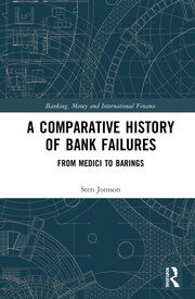 A Comparative History of Bank Failures: From Medici to Barings book cover