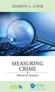 Measuring Crime: Behind the Statistics book cover